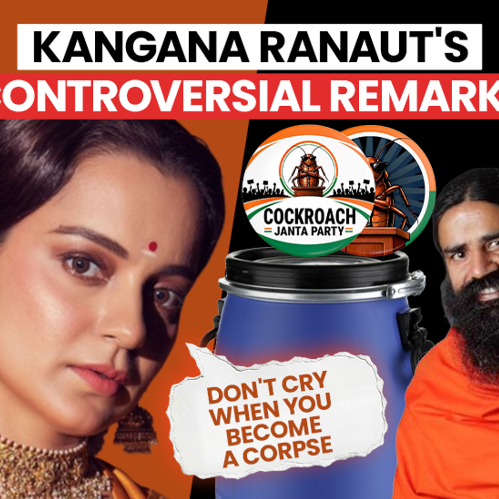 'Don't cry when you become a dead body':Kangana slams modern dating; her controversial remarks from 'Blue Drum,' 'Lomdi,' to Ramdev clash