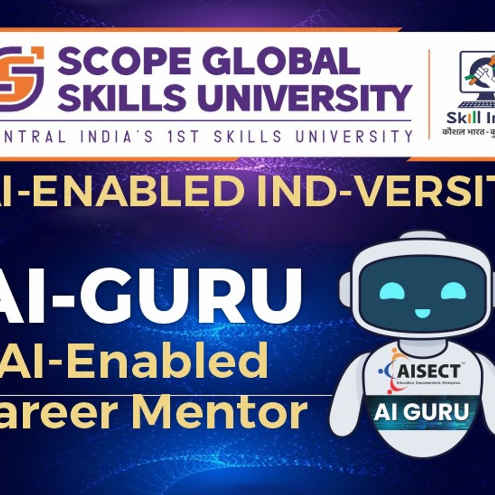 इम्पैक्ट फोकस:Ai इनावेशन की दिशा में बड़े कदम; स्कोप ग्लोबल स्किल्स यूनिवर्सिटी ने शुरू किया ‘Ai फर्स्ट कैंपस’ और ‘Ai एक्शन प्लान’