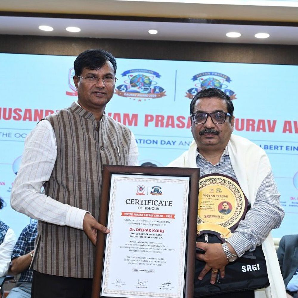 डॉ. दीपक कोहली को 'विज्ञान प्रसार गौरव अवार्ड-2026' से नवाजा:विज्ञान को सरल भाषा में प्रस्तुत करने के लिए सम्मान