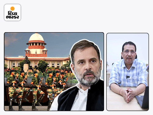 Editor's View: 'સાચા ભારતીય હોત તો આવું ના કરત':સુપ્રીમ કોર્ટે રાહુલ ગાંધીને ખખડાવ્યા, સેનાના અપમાન મુદ્દે ચાર વેધક સવાલ, જાણો વિવાદનો પૂરો અધ્યાય