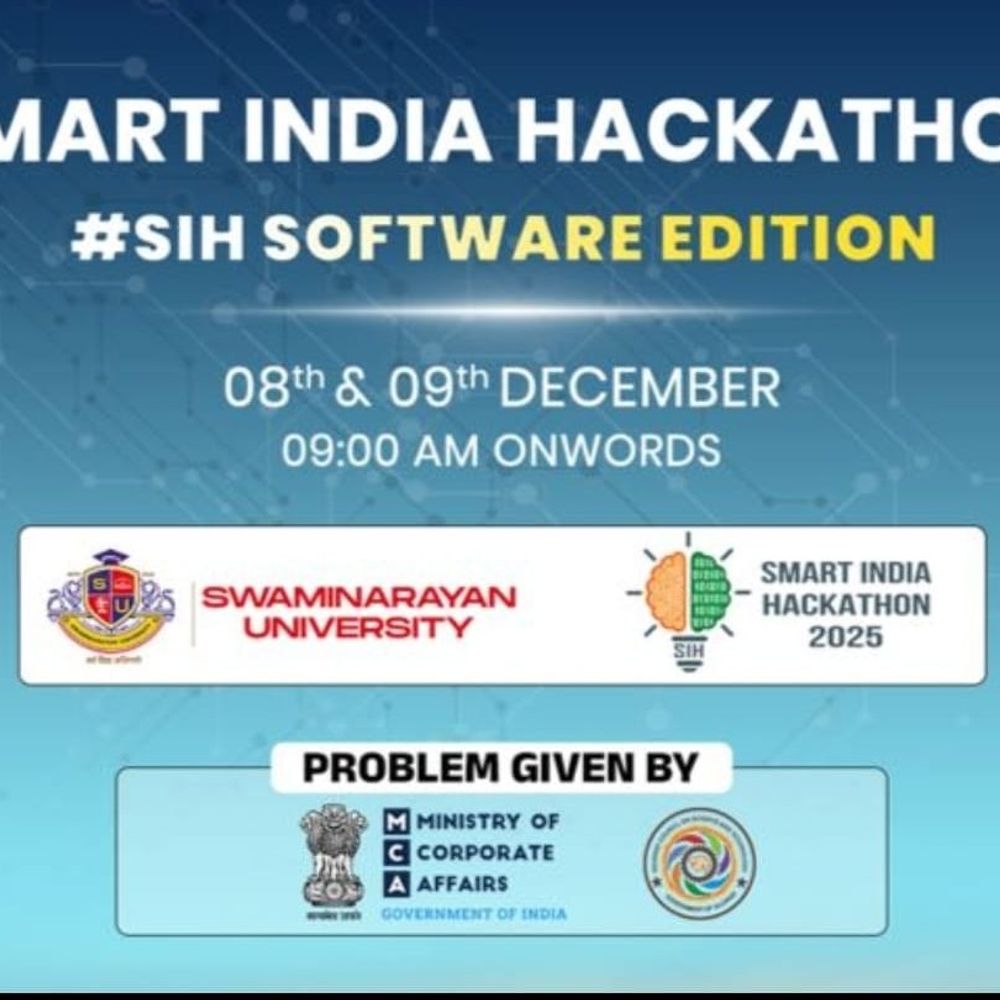 સ્માર્ટ ઇન્ડિયા હેકાથોન 2025: ગુજરાતમાં 3 નોડલ સેન્ટરની પસંદગી, જેમાં સ્વામિનારાયણ યુનિવર્સિટી, કાલોલનો સમાવેશ