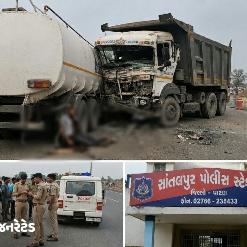 સાંતલપુર નજીક NH-27 પર વન-વે પર એક્સિડેન્ટમાં એકનું મોત:સિધાડાના પાટિયા પાસે ઊભેલા ટેન્કરને ડમ્પરે ટક્કર મારી, ડમ્પરચાલકનું ઘટનાસ્થળે મોત