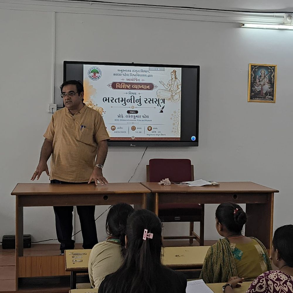 સરદાર પટેલ યુનિવર્સિટીમાં 'ભરતમુનિનું રસસૂત્ર' પર વ્યાખ્યાન:પ્રો. રાકેશકુમાર પટેલે રસસિદ્ધાંતની વિસ્તૃત સમજ આપી