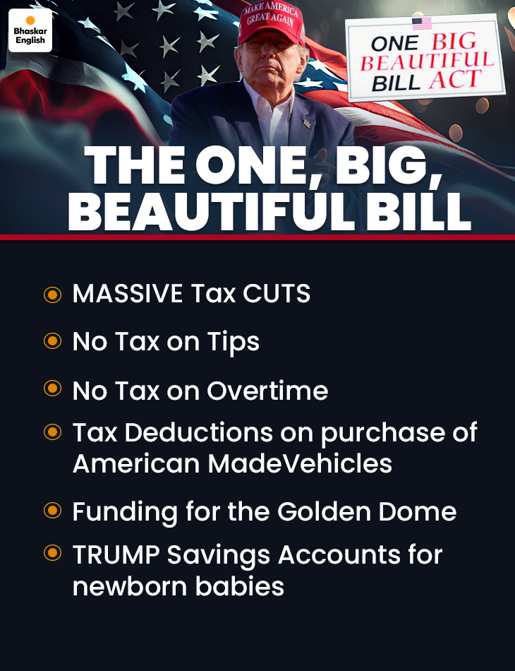 The One Big Beautiful Bill details, simple guide to Prez Trump's ...