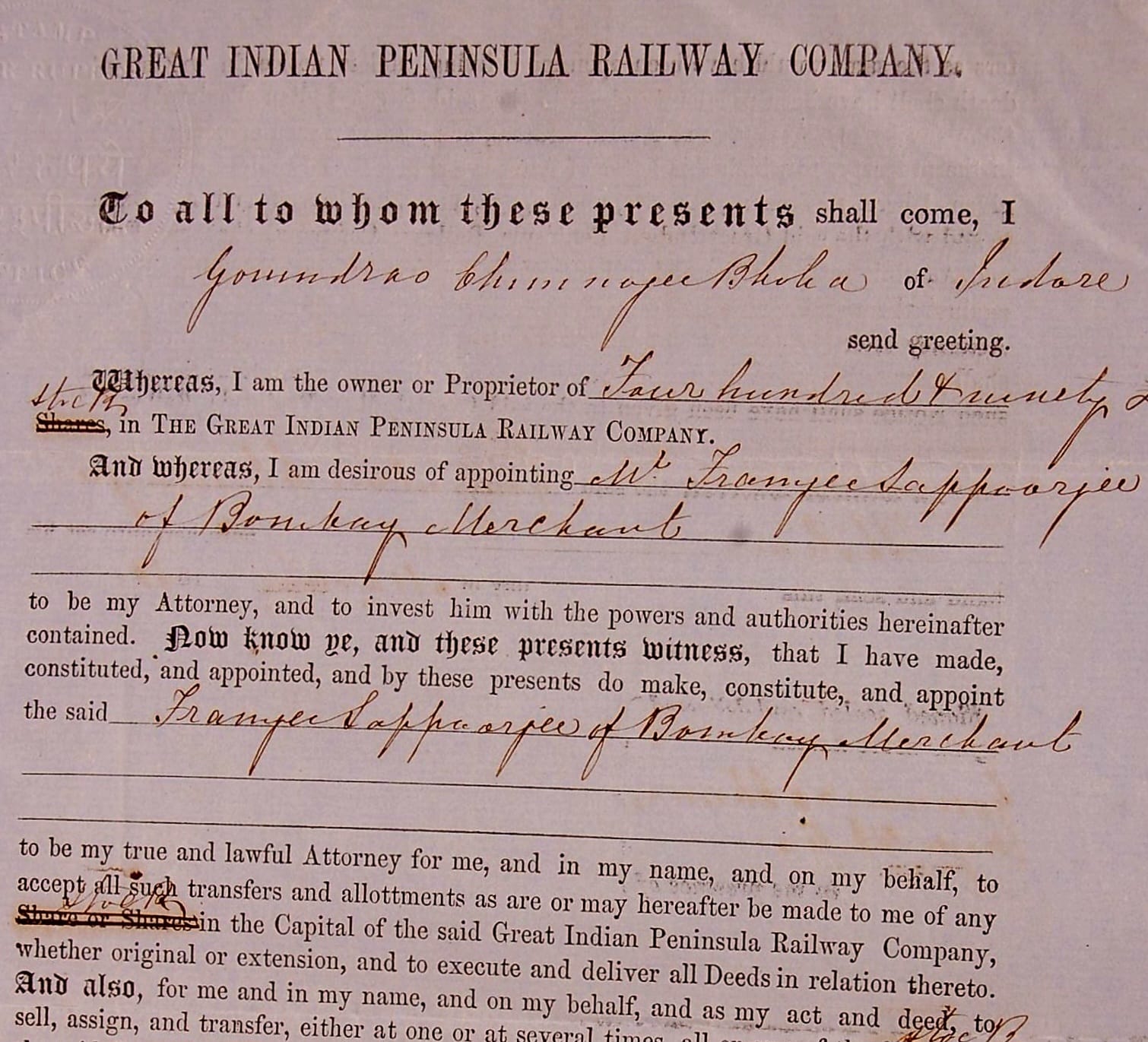 Govind Rao Chimmanji Rao Bolia Sarkar and Bhimabai Holkar had purchased a large number of shares in the Great Indian Peninsula Railway and invested thousands of British sterling pounds in the company.