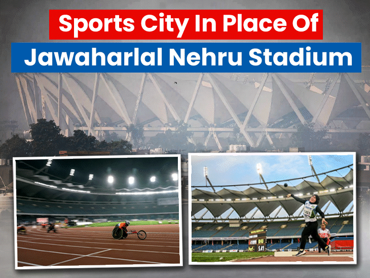 Jawaharlal Nehru Stadium to be redeveloped into world-class Sports City ...