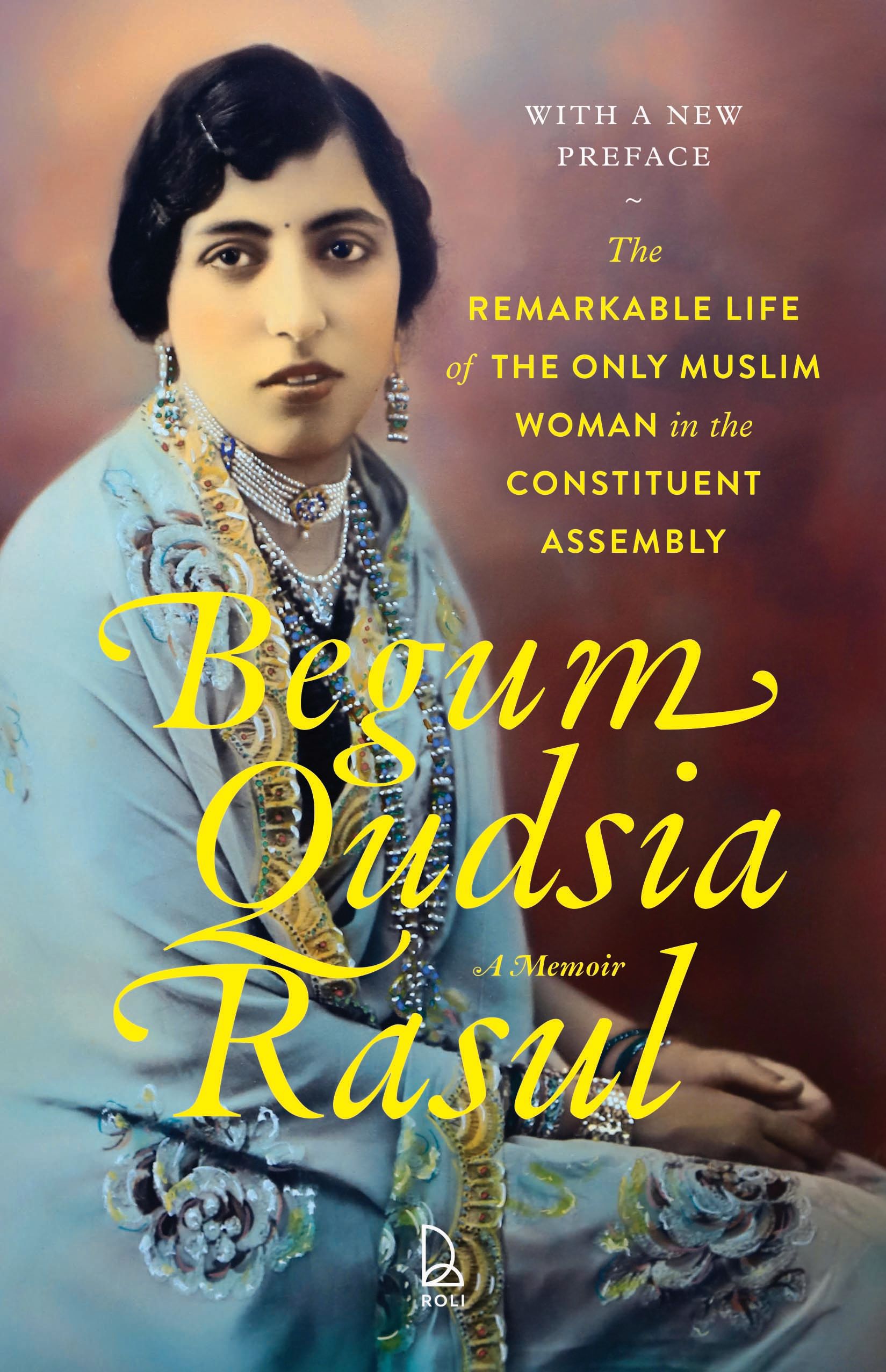 Begum Qudsia Rasul: Indias Only Muslim Woman Constituent Assembly Member