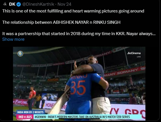 दिनेश कार्तिक ने 24 नवंबर को रिंकू सिंह और अभिषेक नायर की फोटो शेयर की थी.  इसी मैच में रिंकू ने ऑस्ट्रेलिया के खिलाफ आखिरी गेंद पर छक्का लगाया था.