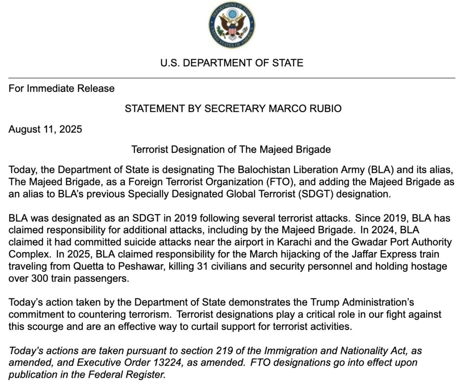 মার্কিন রাজ্য মন্ত্রণালয় দ্বারা বিজ্ঞপ্তি জারি করা। এতে বলা হয়েছে যে ইমিগ্রেশন এবং জাতীয়তা আইনের ধারা 219 এর অধীনে ধারা 219 এবং কার্যনির্বাহী আদেশ 13224 এর অধীনে পদক্ষেপ নেওয়া হয়েছে।