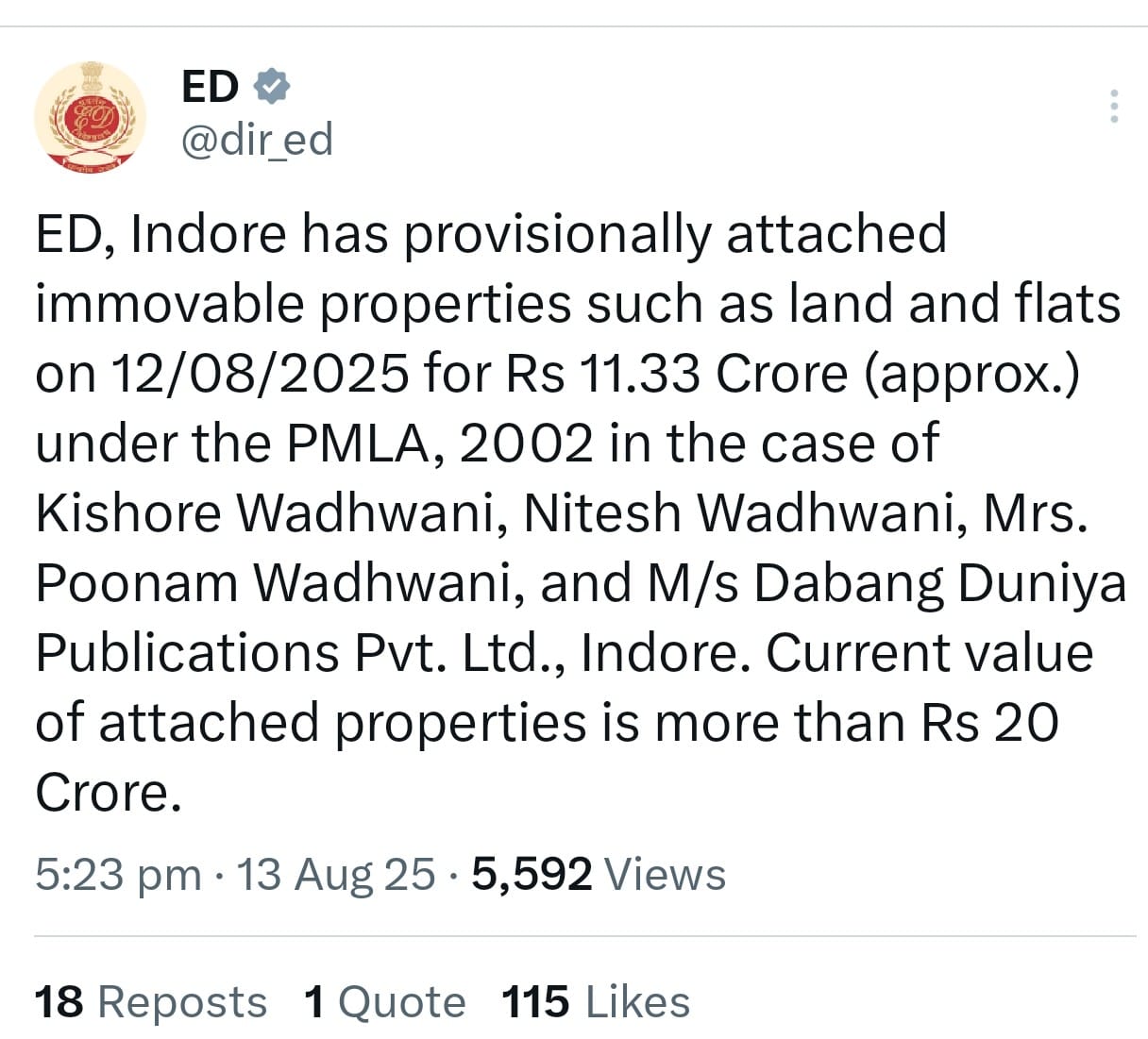 ईडी ने बुधवार को ऑफिशियल अकाउंट से ट्वीट कर यह जानकारी दी। कार्रवाई एक दिन पहले 12 अगस्त को की गई।