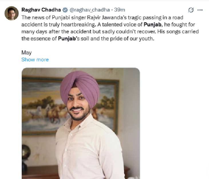 राघव चड्‌ढा द्वारा सिंगर राजवीर की मौत पर शोक जताया है।