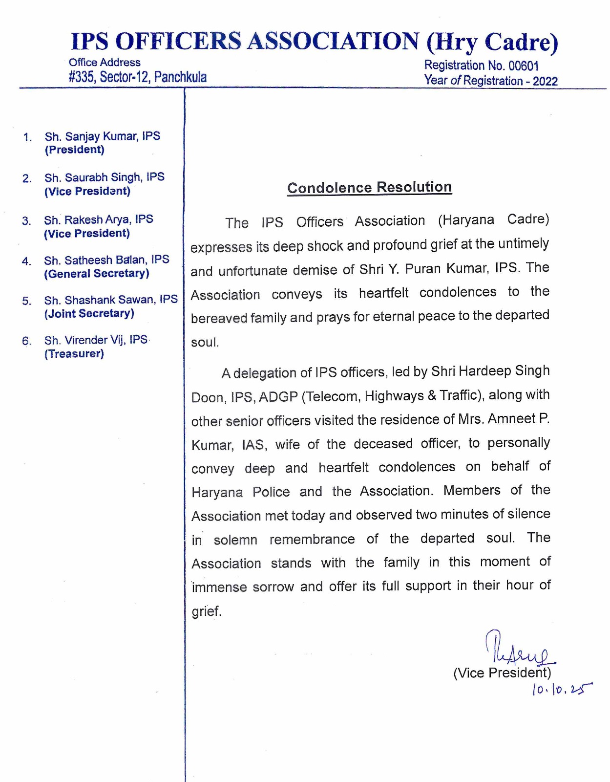 IPS Officers Association has expressed condolences on the demise of Y Puran Kumar.