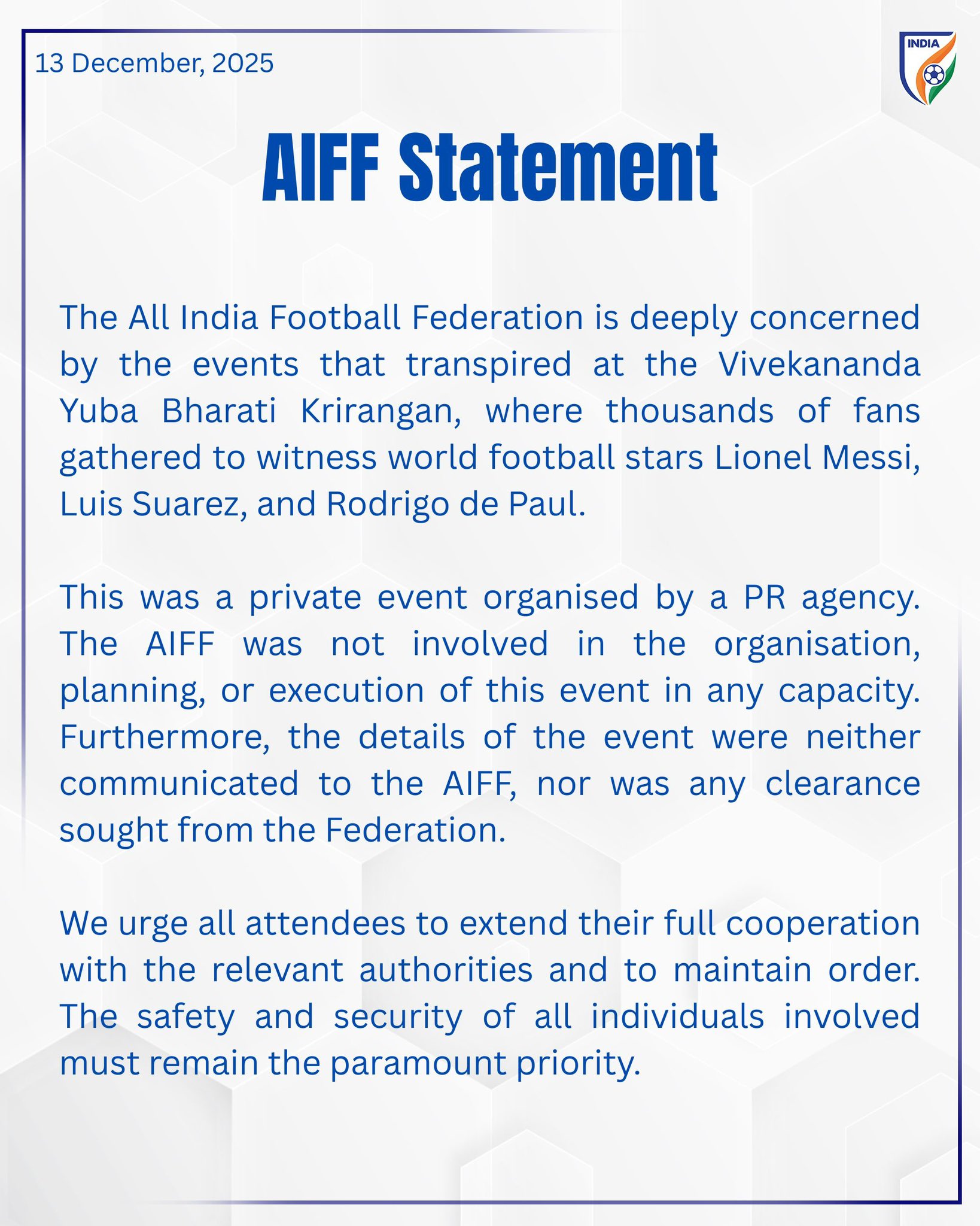 दोपहर 4.00 बजे: भारतीय फुटबॉल संघ ने सोशल मीडिया पर कहा कि उनका इवेंट से कोई लेना देना नहीं है।