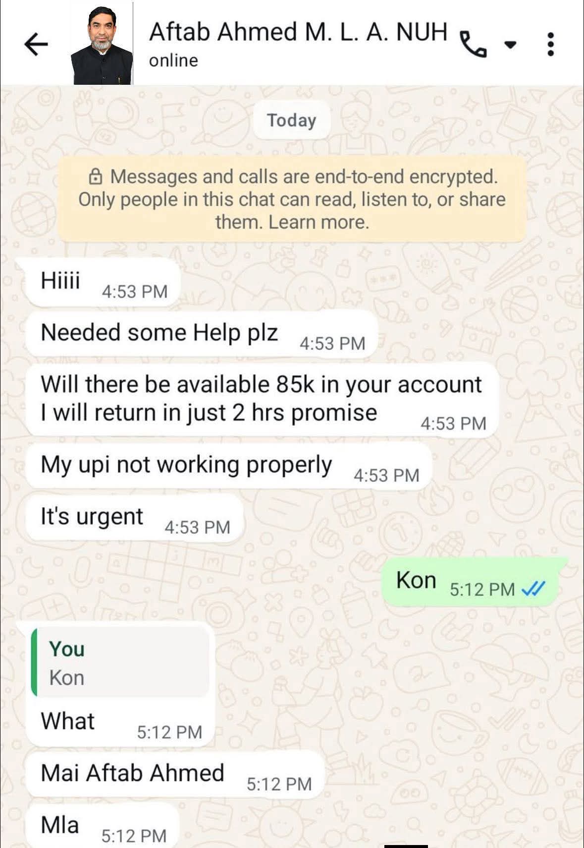 विधायक आफताब अहमद का मोबाइल फोन हैक किए जाने के बाद उनके जानने वाले के पास भेजा गया संदेश।