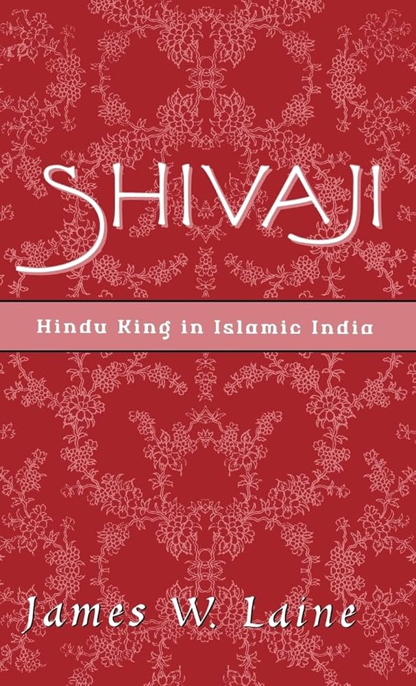 'शिवाजी : हिंदू किंग इन इस्लामिक इंडिया' पुस्तक. जे ऑक्सफर्ड युनिव्हर्सिटी प्रेस इंडियाने प्रकाशित केले होते.